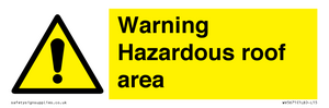 Warning Hazardous roof area